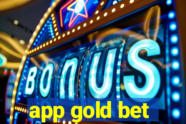 app gold bet